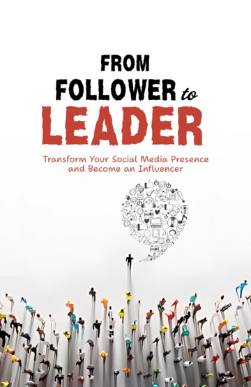 From Follower to Leader – Book